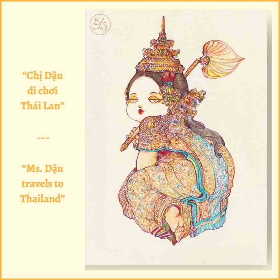 “Ms. Dậu travels to Thailand” is one of the art collection